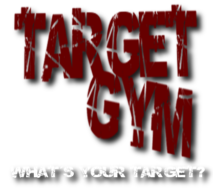 TARGET GYM | What`s Your Target?